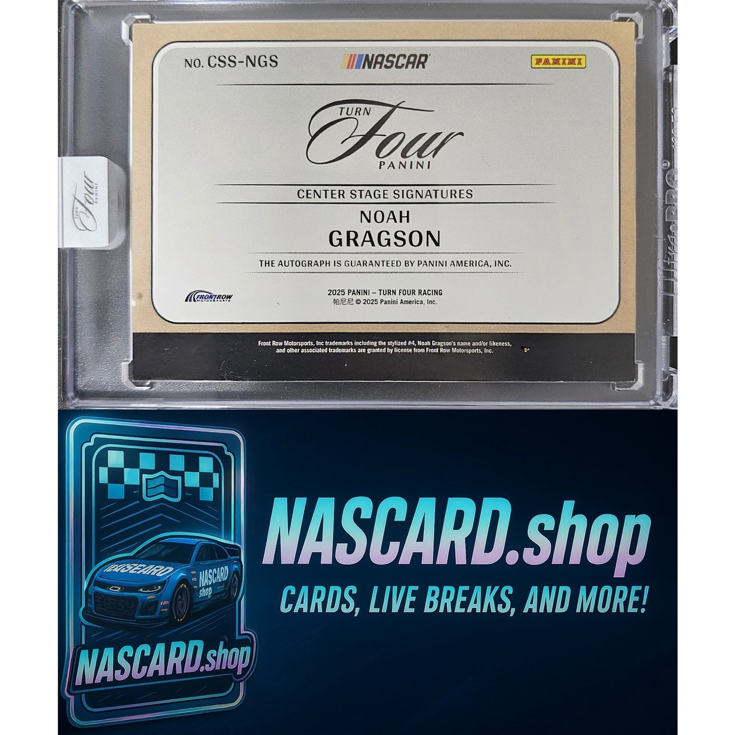 2025 Panini Turn Four #CSS-NGS Noah Gragson Center Stage Signatures #/99