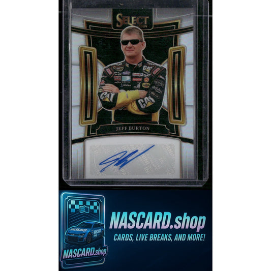 2024 Panini Select #S-JBT Jeff Burton Signatures - NASCARD.shop