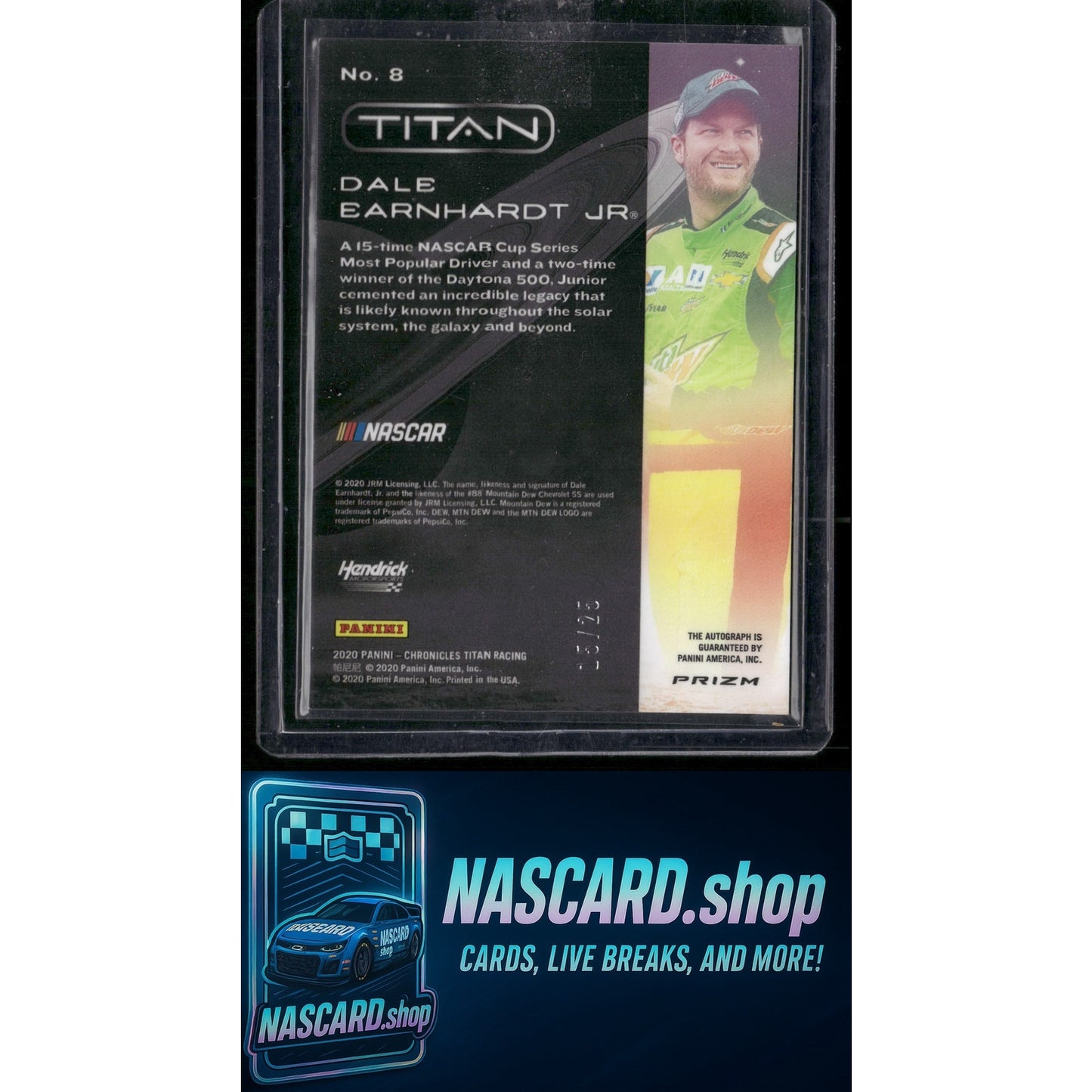 2020 Panini Chronicles #8 Dale Earnhardt Jr Titan Autographs #/25 - NASCARD.shop