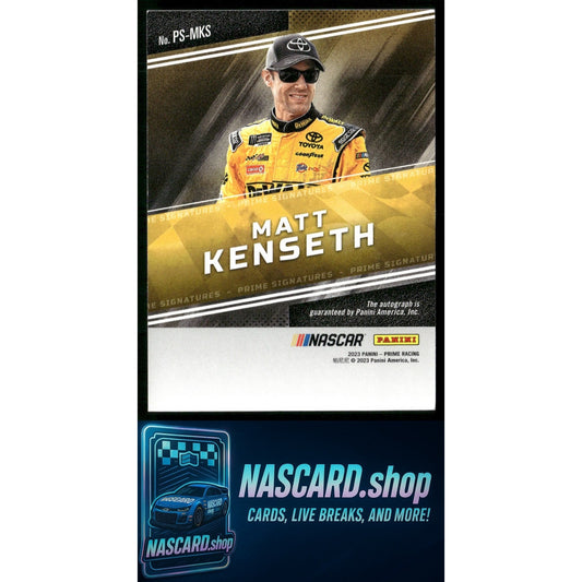 2023 Panini Prime #PS-MKS Matt Kenseth Prime Signatures Holo Gold #/15 - NASCARD.shop