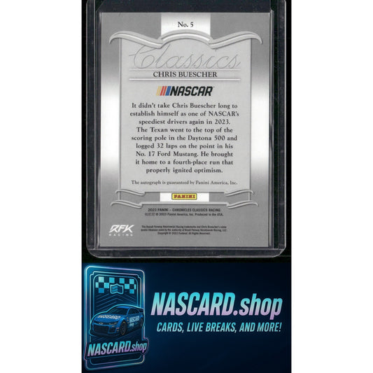 2023 Panini Chronicles #5 Chris Buescher Classics Autographs
