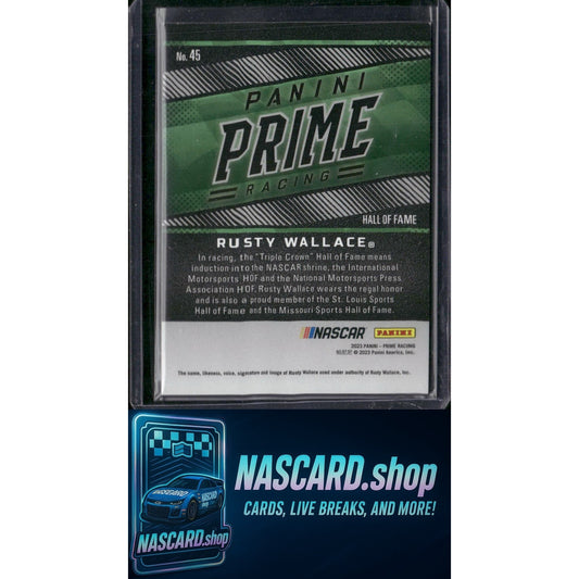2023 Panini Prime #45 Rusty Wallace Holo Gold #/25