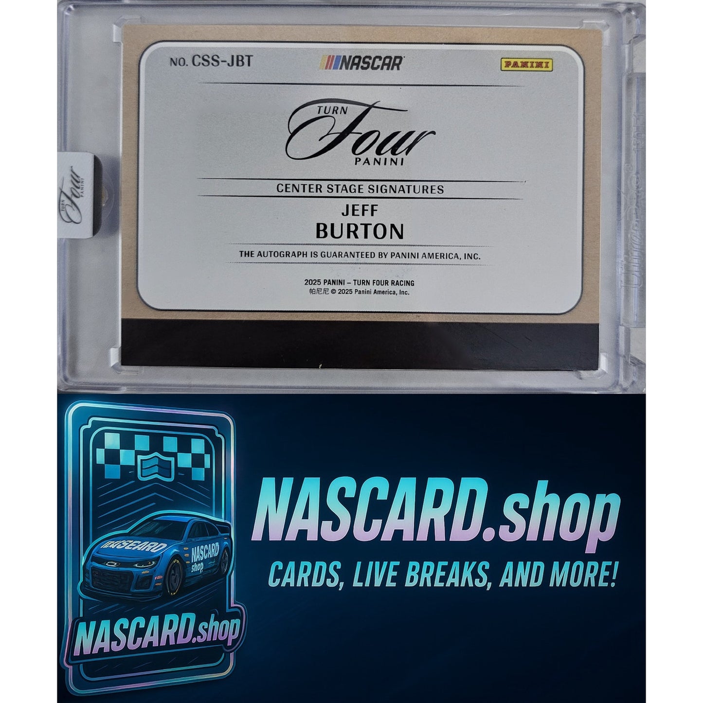 2025 Panini Turn Four Jeff Burton Center Stage Signatures Holo Silver #/49