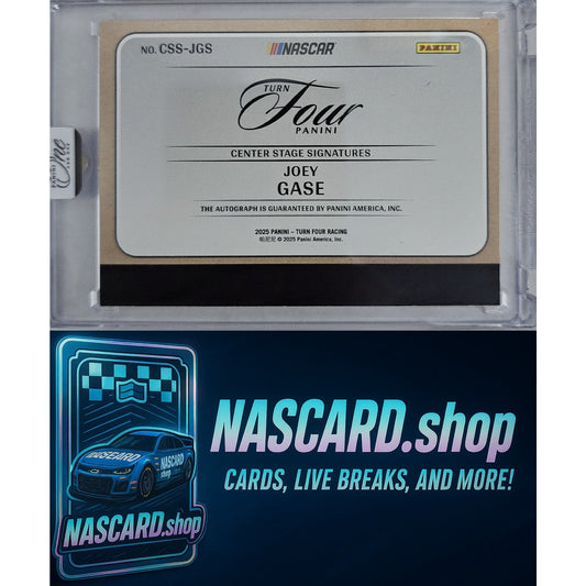2025 Panini Turn Four #CSS-JGS Joey Gase Center Stage Signatures #/99