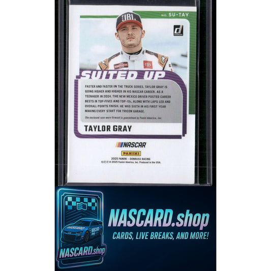 2025 Donruss #SU-TAY Taylor Gray Suited Up Swatches Orange Ice - NASCARD.shop