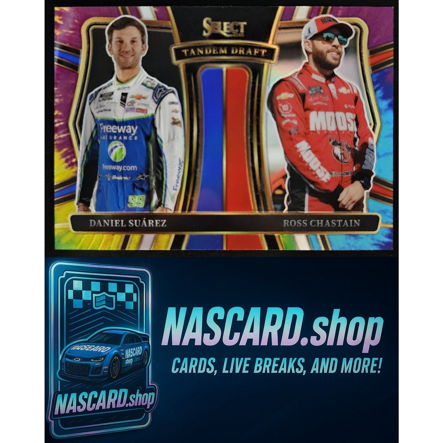 2025 Select Daniel Suarez Ross Chastain Tandem Draft Tie-Dye Prizms #/25