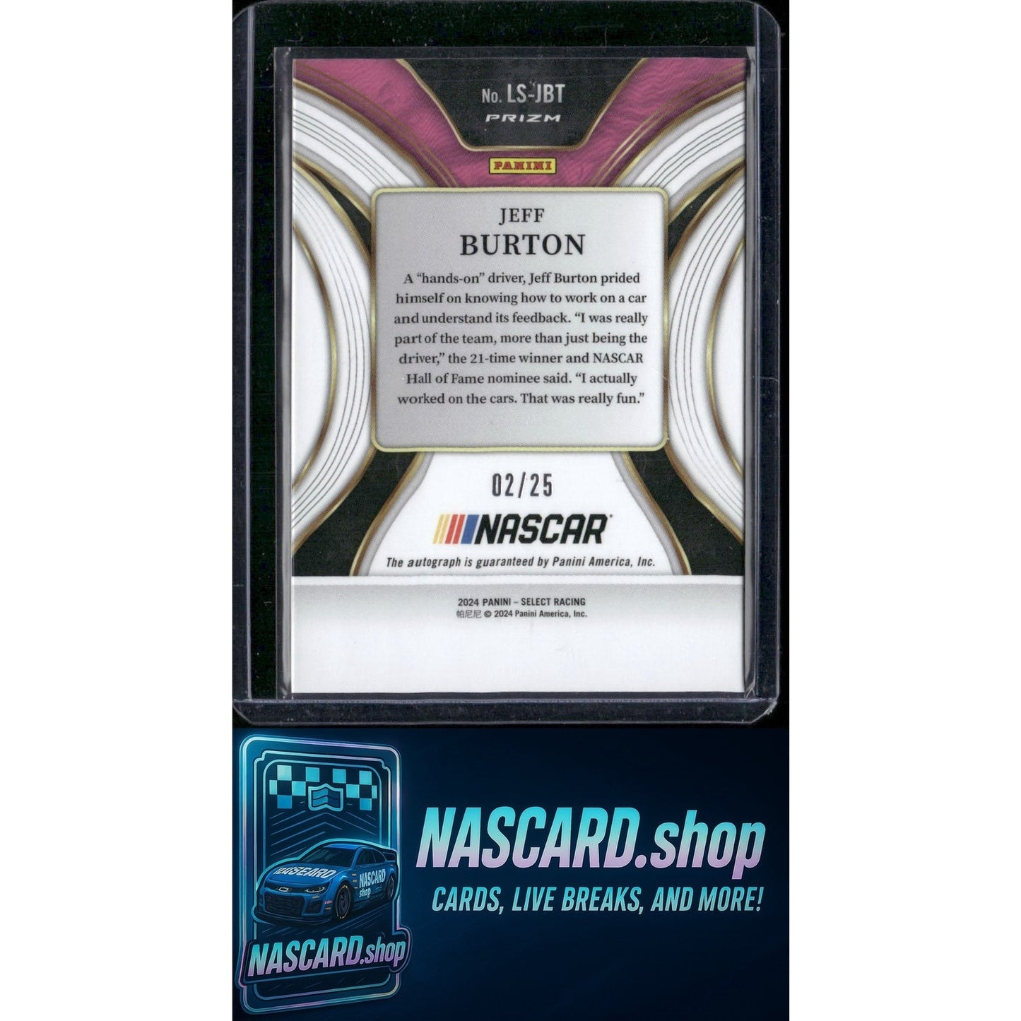 2024 Panini Select #LS-JBT Jeff Burton Legendary Signatures Tie-Dye Prizms #/25 - NASCARD.shop