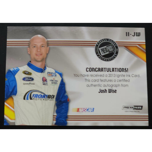 2013 Press Pass Ignite #II-JW Josh Wise Ignite Ink Red #/5