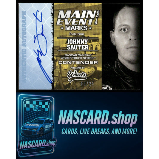 2010 Wheels Main Event #NNO Johnny Sauter Marks Autographs Blue