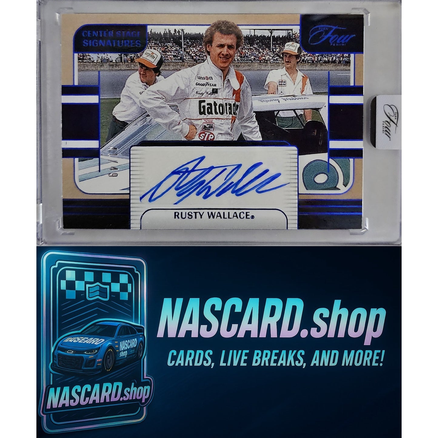 2025 Panini Turn Four #CSS-RWC Rusty Wallace Center Stage Signatures Blue #/49