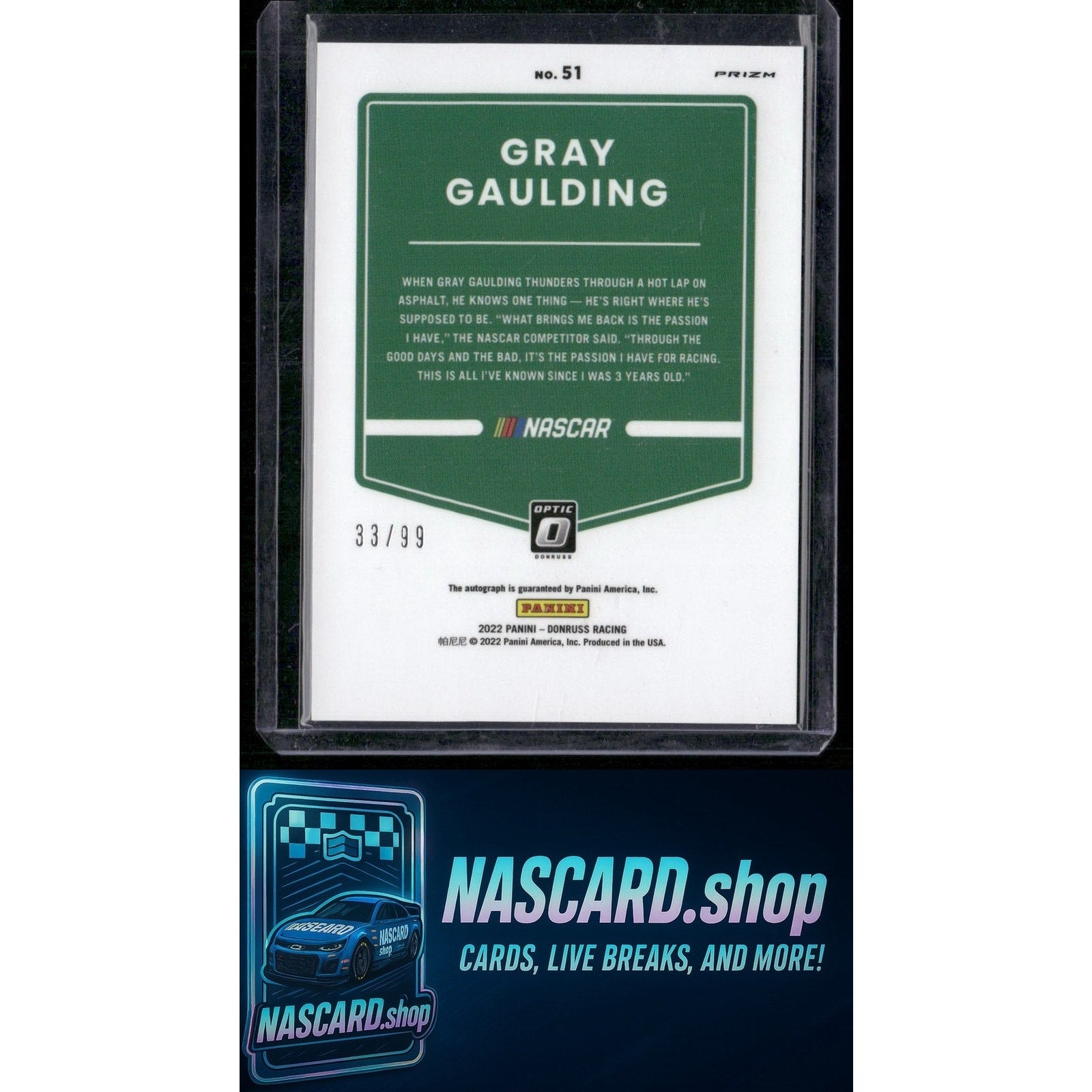 2022 Donruss #51 Gray Gaulding Optic Signatures Holo #/99 - NASCARD.shop
