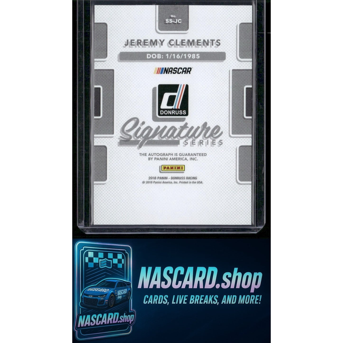 2018 Donruss #SS-JC Jeremy Clements Signature Series Holo Gold #/25 - NASCARD.shop
