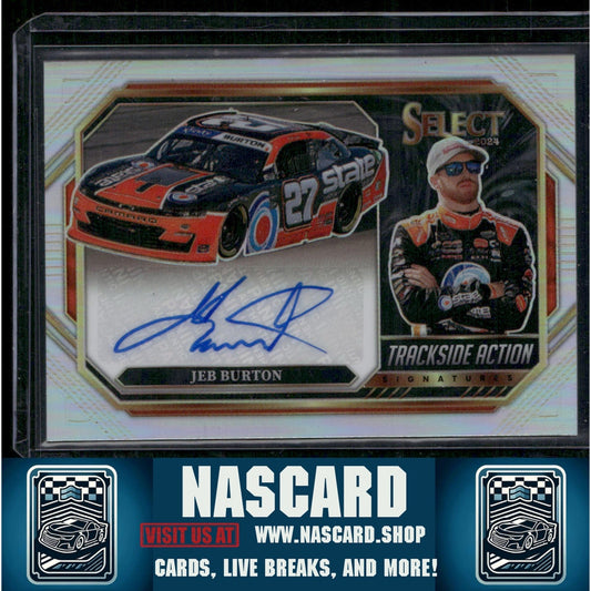 2024 Panini Select #TAS-JEB Jeb Burton Trackside Action Signatures - NASCARD.shop