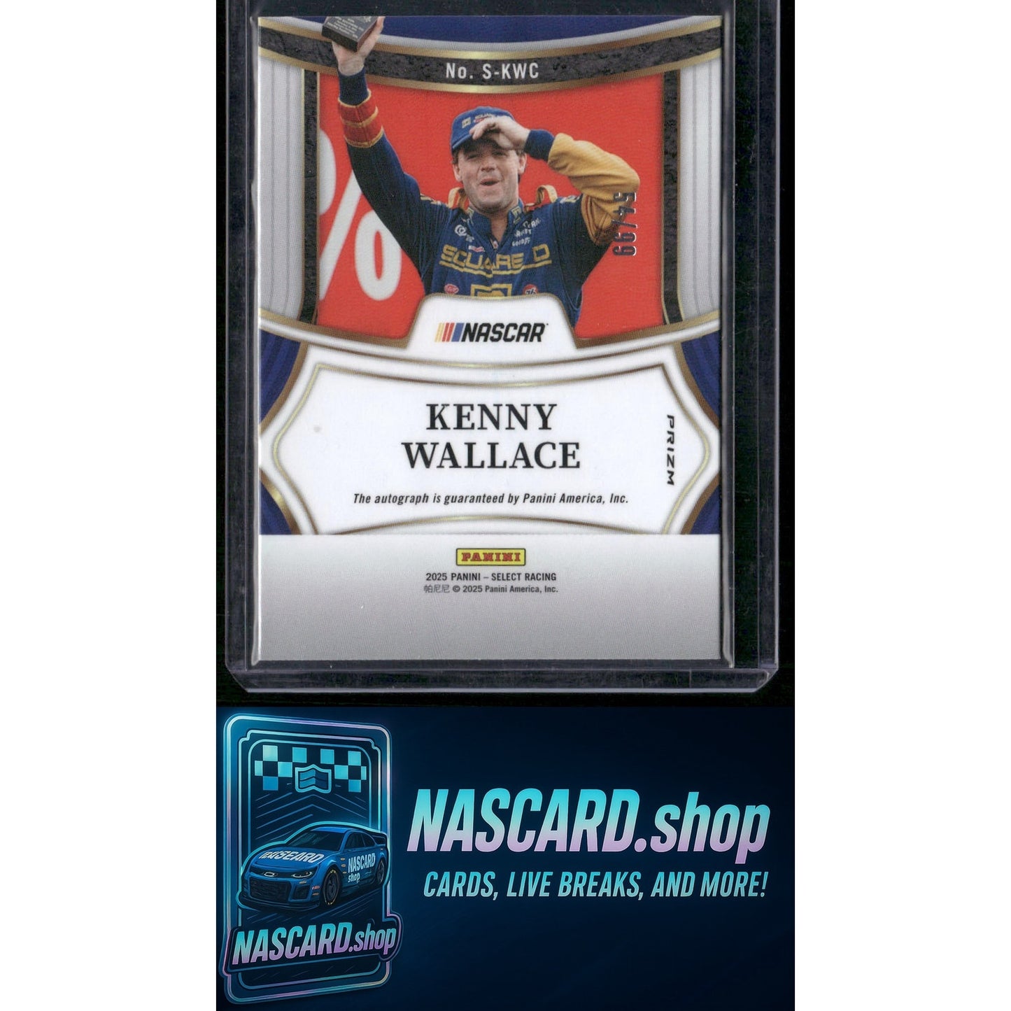 2025 Panini Select #S-KWC Kenny Wallace Signatures Blue Prizms #/99