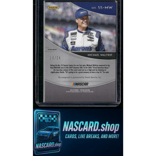 2019 Panini Prizm #SS-MW Michael Waltrip Scripted Signatures Rainbow Prizm #/24
