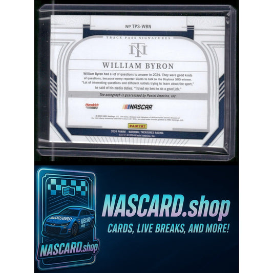 2024 National Treasures William Byron Track Pass Signatures Holo Silver #/15 - NASCARD.shop