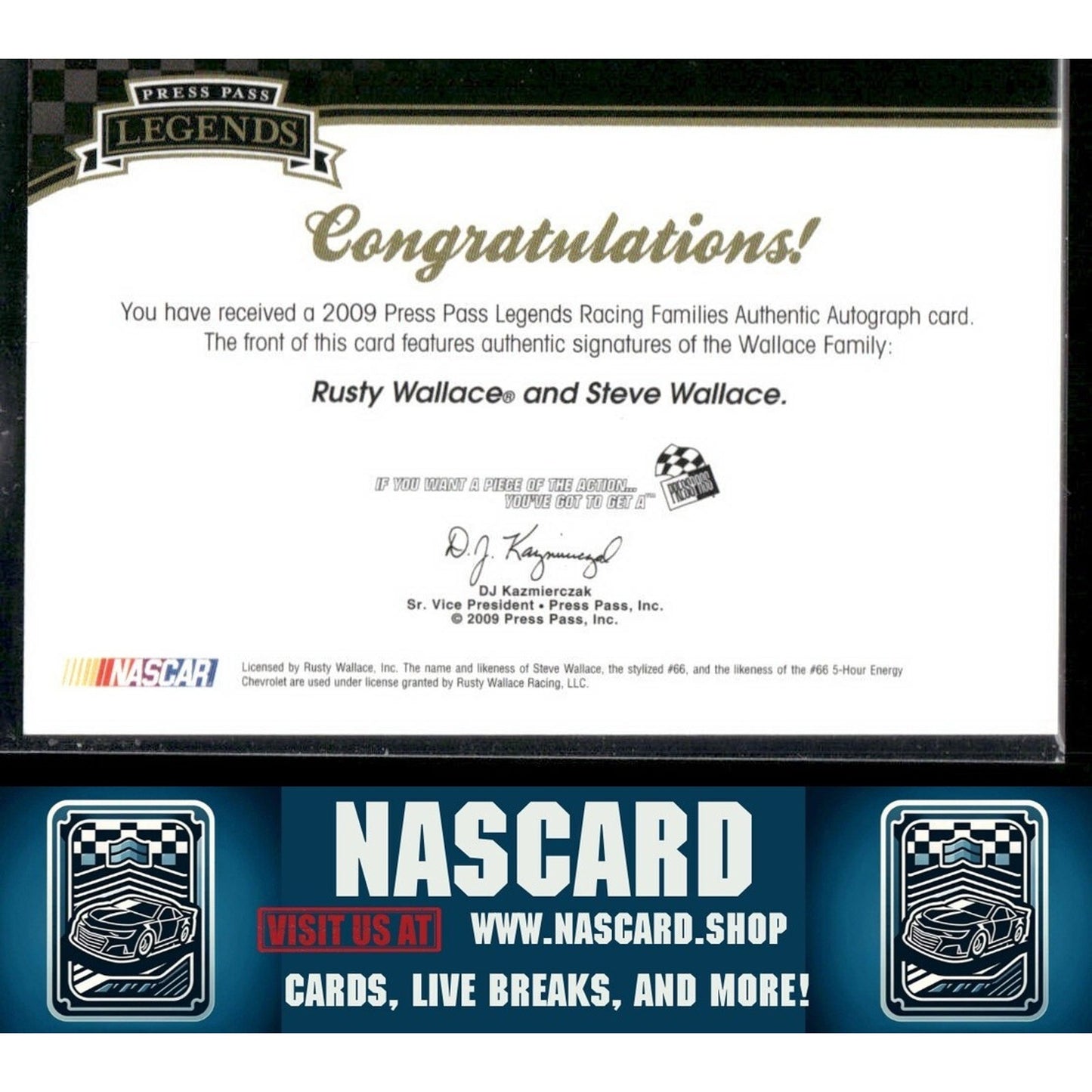 2009 Press Pass Legends Racing Families Rusty Wallace & Steve Wallace Dual /25
