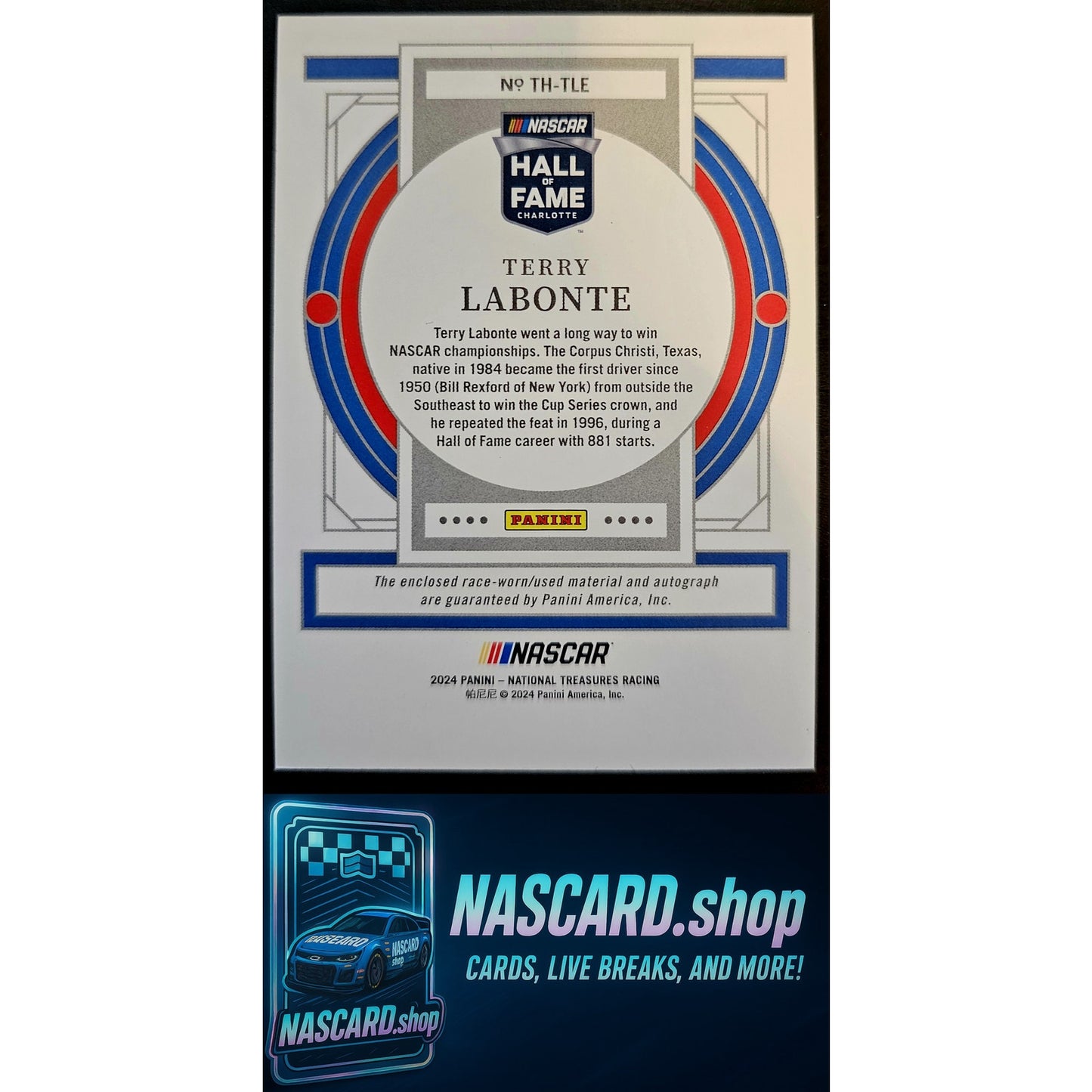 2024 Panini National Treasures #TH-TLE Terry Labonte Treasures Of The Hall #/99