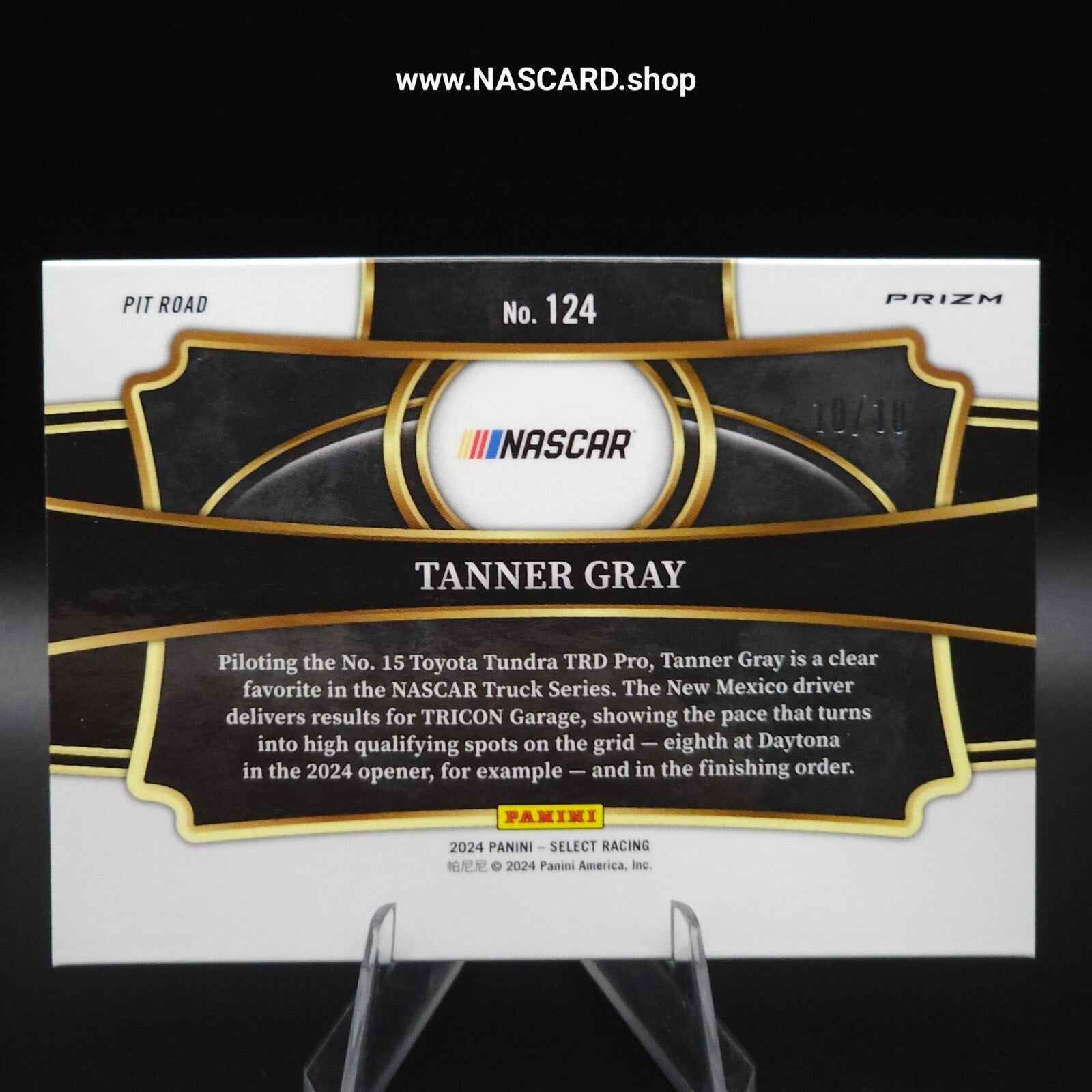 2024 Panini Select - Pit Road Tanner Gray #124 Gold Prizm 10/10 - NASCARD.shop