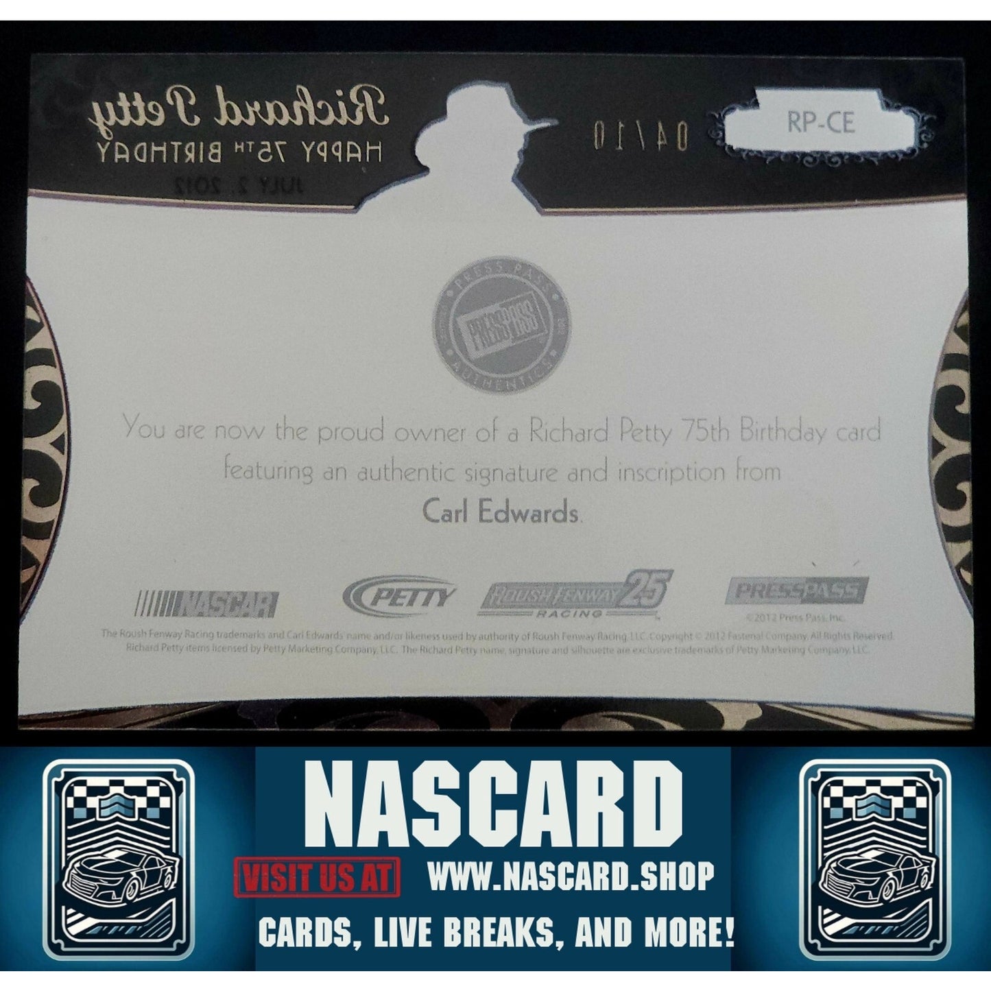 2012 Press Pass Showcase Petty 75 Birthday Gold Carl Edwards /10 Inscription