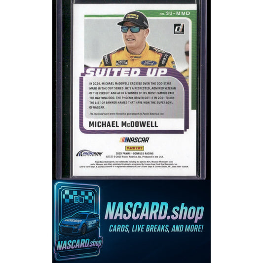2025 Donruss #SU-MMD Michael McDowell Suited Up Swatches - NASCARD.shop