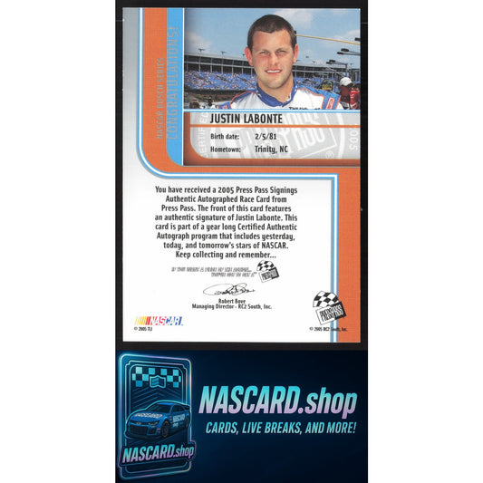 2005 Press Pass #NNO Justin Labonte Signings