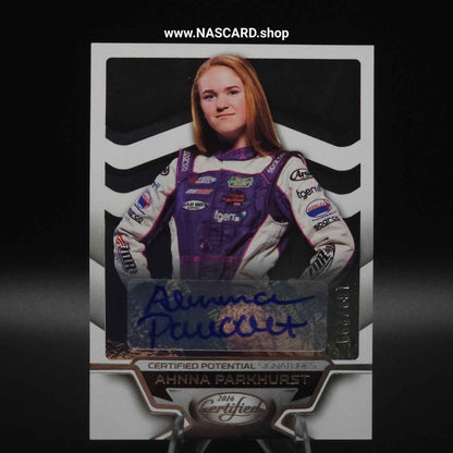 2016 Panini Certified Potential Signatures Ahnna Parkhurst /299 (AU, RC) - NASCARD.shop