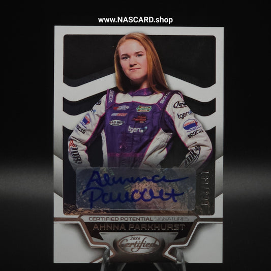 2016 Panini Certified Potential Signatures Ahnna Parkhurst /299 (AU, RC) - NASCARD.shop
