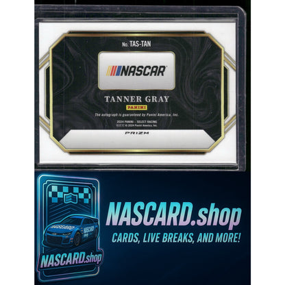 2024 Panini Select #TAS-TAN Tanner Gray Trackside Action Signatures - NASCARD.shop