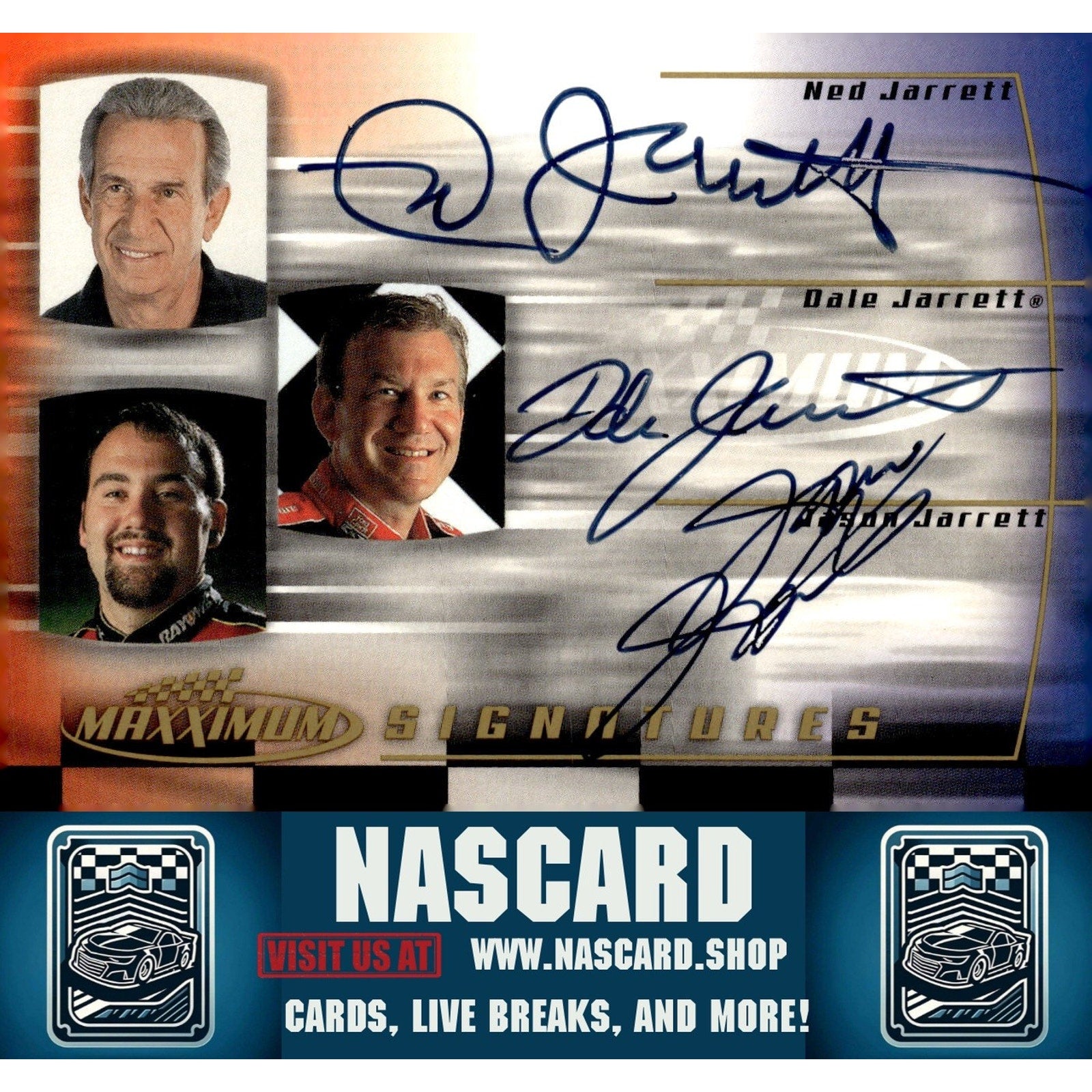2000 Maxximum #NDJ-3 Ned Jarrett/Dale Jarrett/Jason Jarrett Signatures - NASCARD.shop