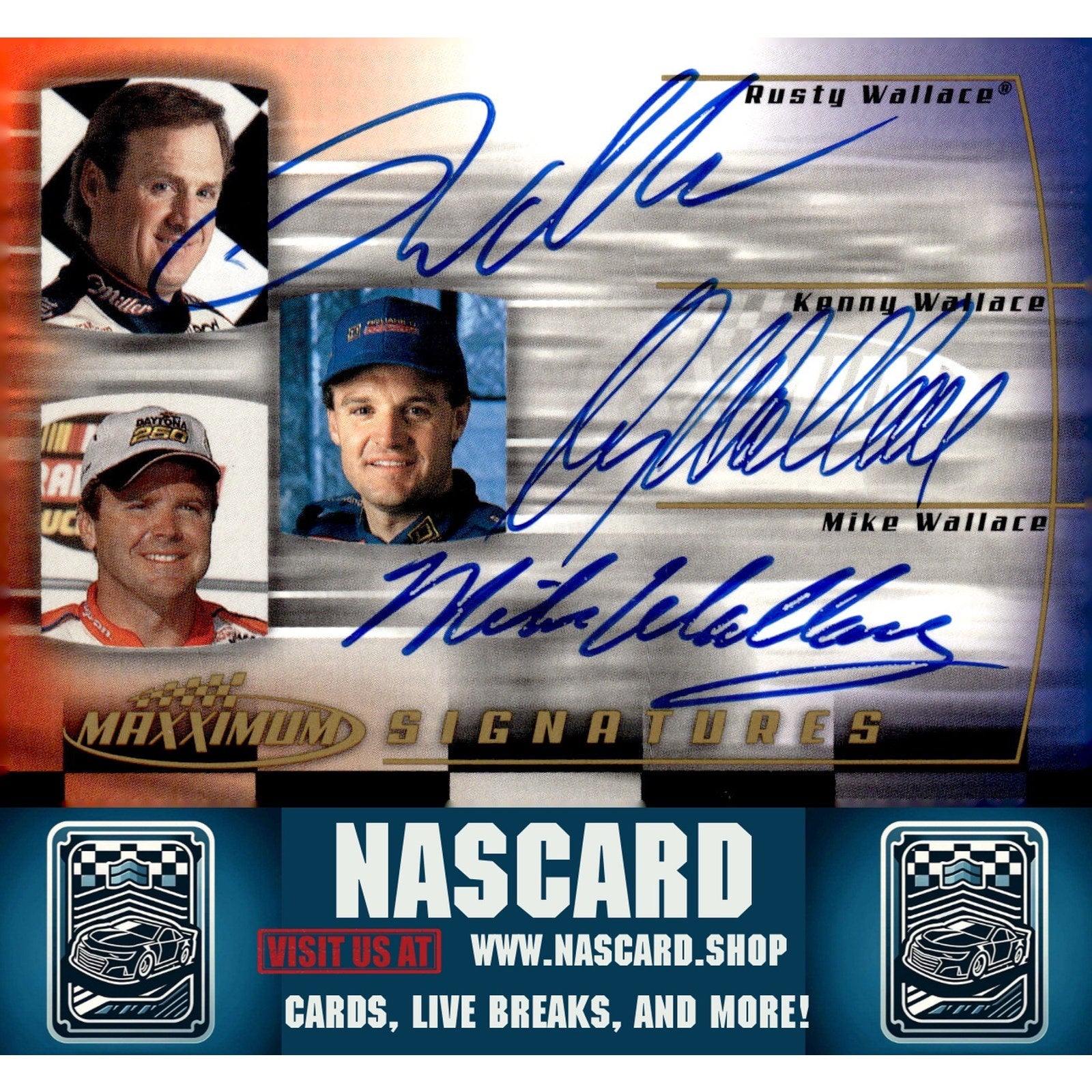 2000 Maxximum #RKM-3 Rusty Wallace/Kenny Wallace/Mike Wallace Signatures - NASCARD.shop