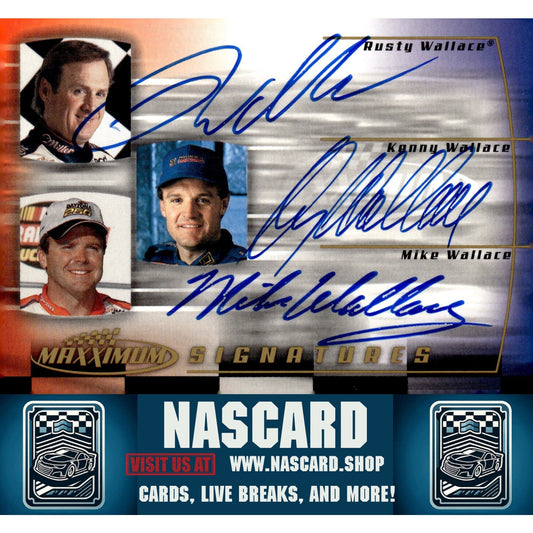 2000 Maxximum #RKM-3 Rusty Wallace/Kenny Wallace/Mike Wallace Signatures - NASCARD.shop