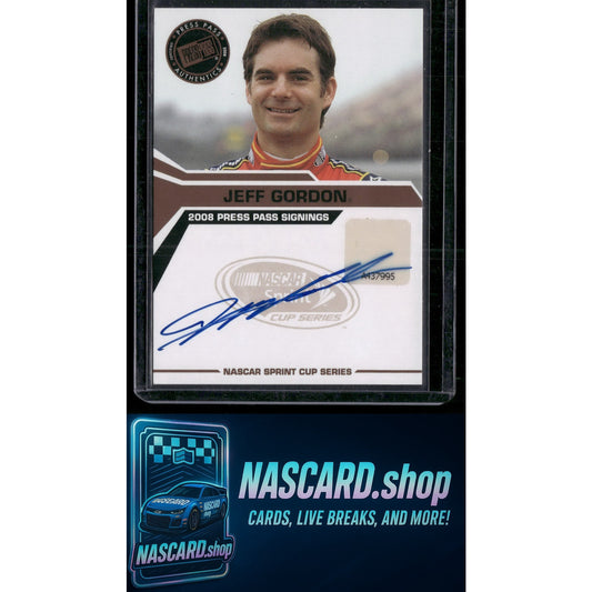 2008 Press Pass Jeff Gordon Signings - NASCARD.shop