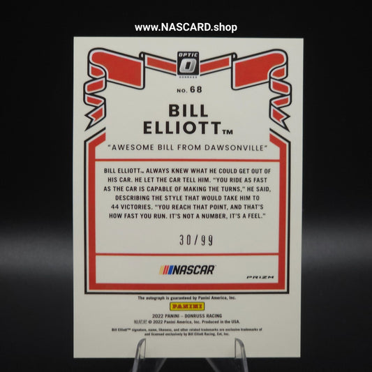 2022 Panini Donruss NASCAR - Optic Signatures Holo #68 Bill Elliott /99