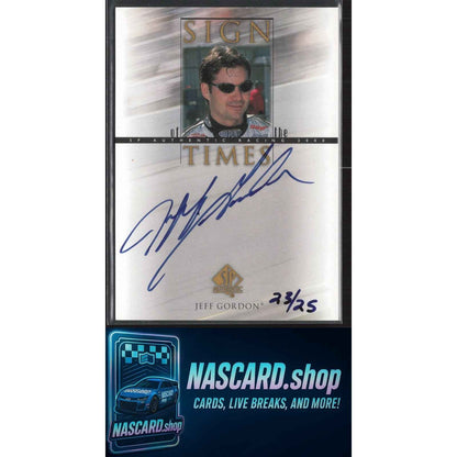 2000 SP Authentic #JG Jeff Gordon Sign of the Times Gold