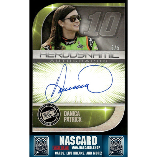 2014 Press Pass #AA-DP Danica Patrick Aerodynamic Autographs Holofoil 5/5
