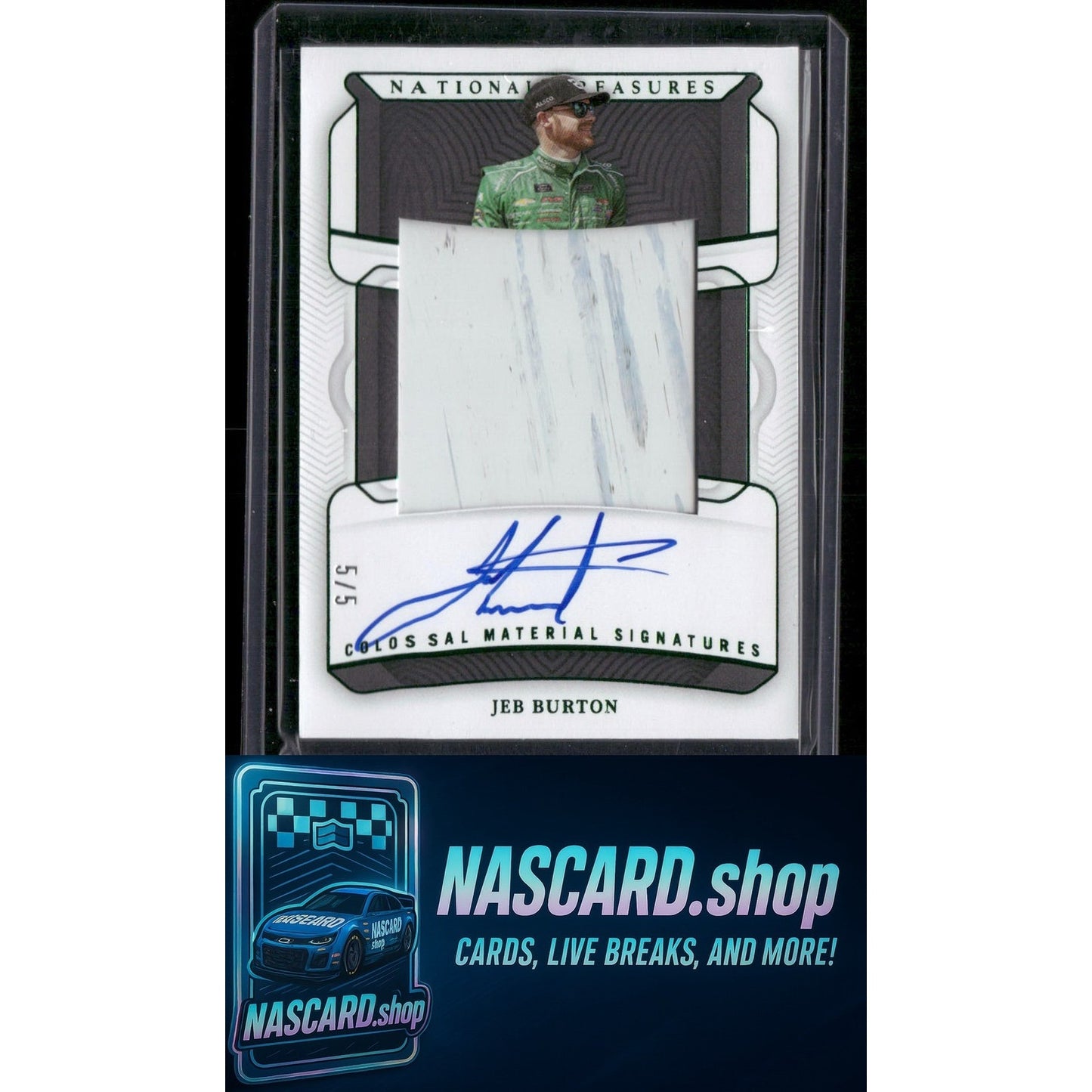 2023 National Treasures #7 Jeb Burton Colossal Materials Signatures Green #5/5 - NASCARD.shop