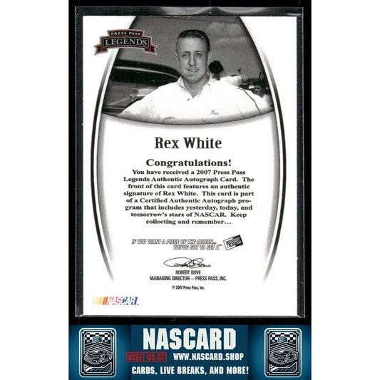 2007 Press Pass Legends Authentic Autograph Rex White 01/23 Inscription Auto