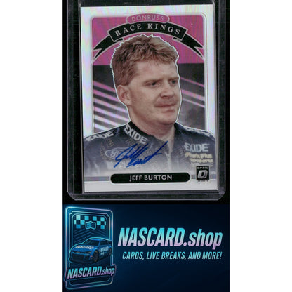 2021 Donruss #3 Jeff Burton Optic Signatures Holo #/91