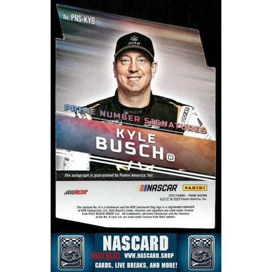 2023 Panini Prime Die Cut Prime Number Signatures Kyle Busch Holo Gold 08/15