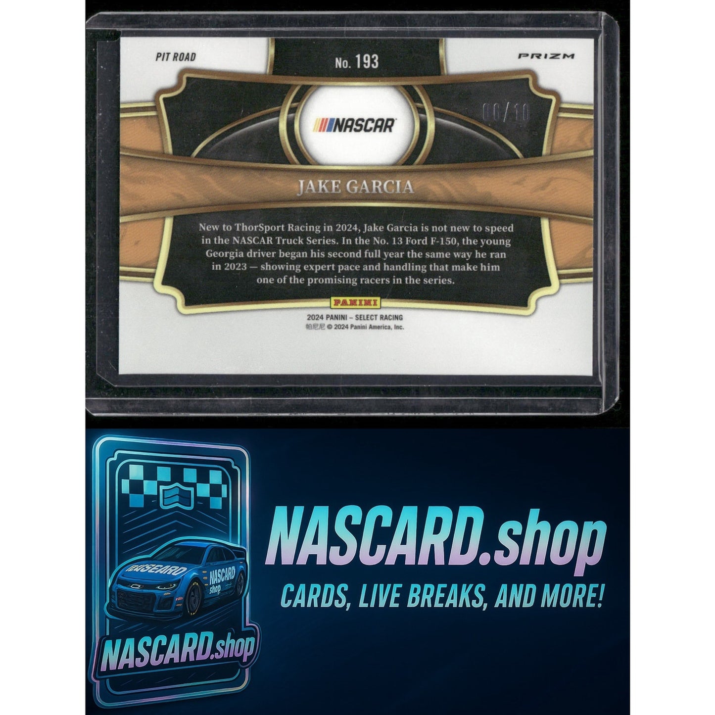 2024 Panini Select Pit Road #193 Jake Garcia Gold Prizms #/10 RC