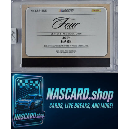 2025 Panini Turn Four #CSS-JGS Joey Gase Center Stage Signatures #/99