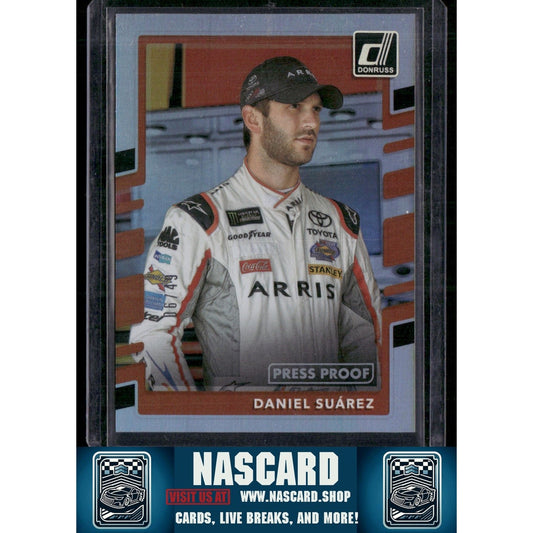 2018 Donruss #45 Daniel Suarez Press Proof Holofoil