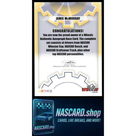 2002 Wheels High Gear Jamie McMurray Autographs
