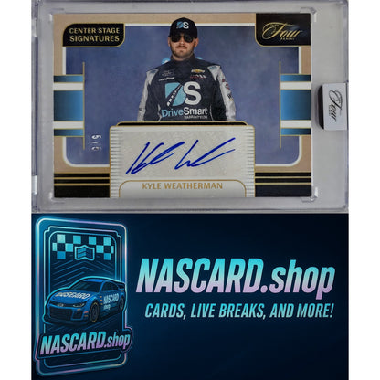 2025 Panini Turn Four Kyle Weatherman Center Stage Signatures Holo Gold #5/5