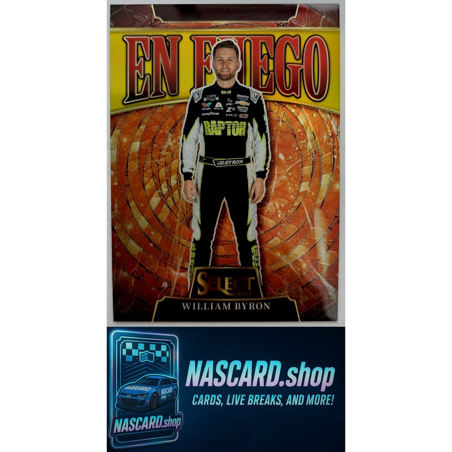 2025 Panini Select #6 William Byron En Fuego Gold Prizms #10/10