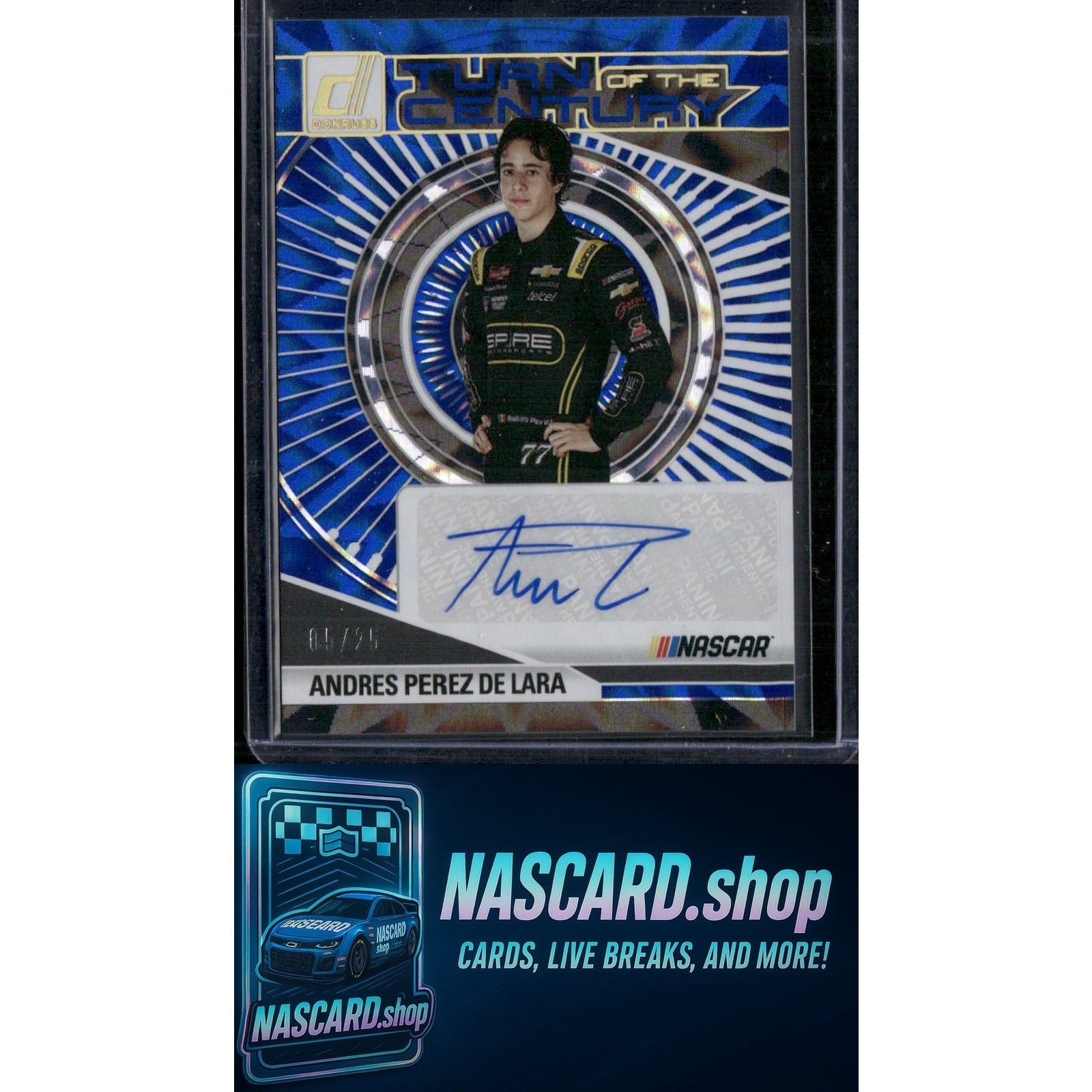 2025 Donruss Andres Perez De Lara Turn of the Century Auto Blue Xplosion /25 - NASCARD.shop