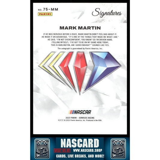 2023 Panini Donruss NASCAR 75th Anniversary Signatures Holo Mark Martin /75