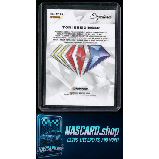 2023 Panini Prime Toni Breidinger NASCAR 75th Anniversary Signatures Holo #/75