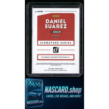 2021 Donruss #SS-DS Daniel Suarez Signature Series Red #/99